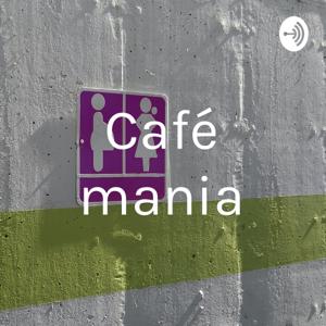 Café mania￼