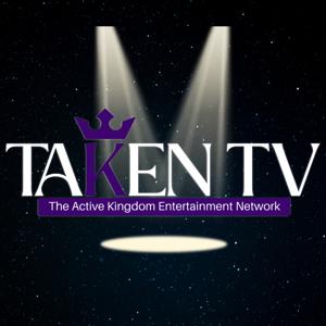TAKEN TV PODCASTS