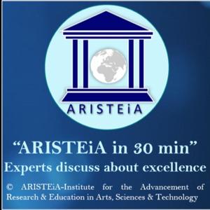 ARISTEiA in 30 min | Experts discuss excellence
