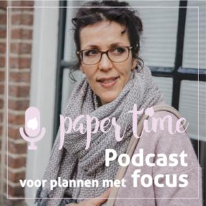 Paper Time Podcast voor plannen met focus