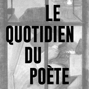 Le quotidien du poète
