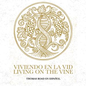 Viviendo en la Vid | Living on the Vine