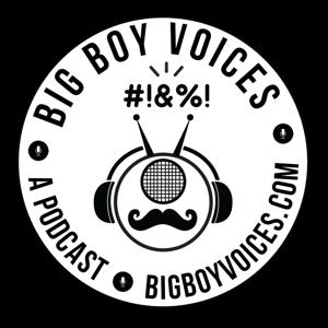 Big Boy Voices