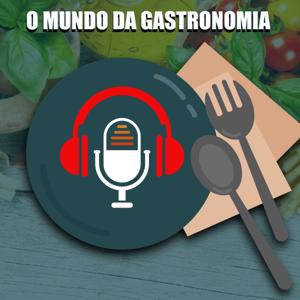 O MUNDO DA GASTRONOMIA