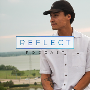 Reflect Podcast