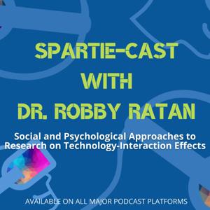 SPARTIE-Cast with Dr. Robby Ratan