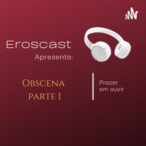 EROSCAST