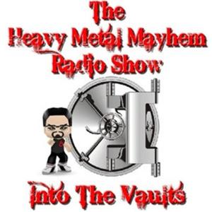 Into The Vaults With Heavy Metal Mayhem