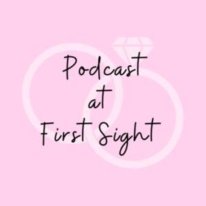 Podcast at First Sight