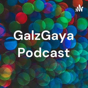 GalzGaya Podcast