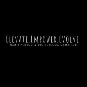 Elevate.Empower.Evolve's Podcast