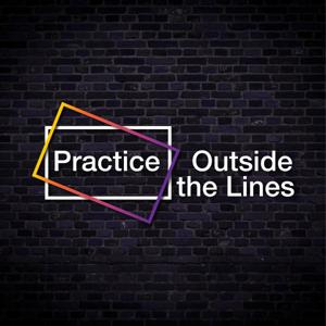 Practice Outside the Lines