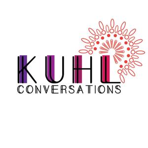 Kuhl Conversations