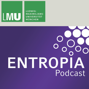 Entropia - der Wissenschaftspodcast