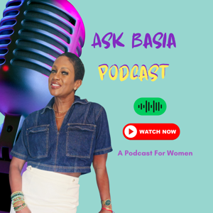 Ask Basia Podcast