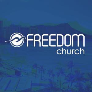 Freedom Church Podcast