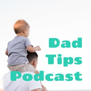 Dad Tips