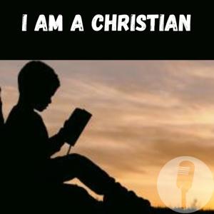 I am a Christian
