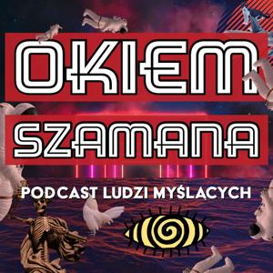 OKIEM SZAMANA by Bartosz Socha