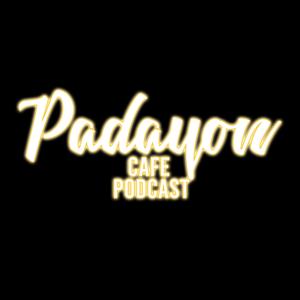 Padayon Cafe Podcast