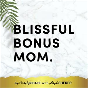 Blissful Bonus Mom.