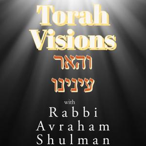 Torah Visions והאר עינינו