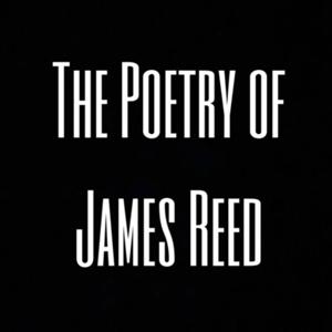 The Poetry of James Reed