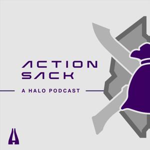 Action Sack | A Halo Podcast