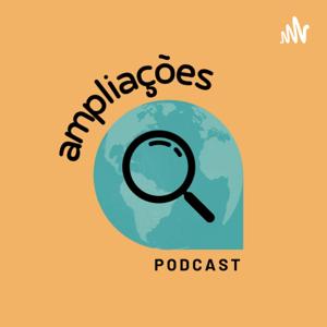 Ampliações Podcast