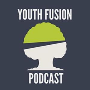 Youth Fusion Podcast