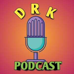 D.R.K PODCAST