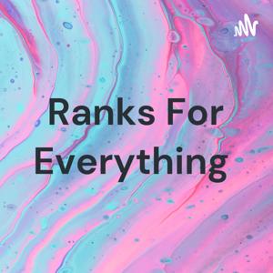 Ranks For Everything