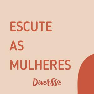 Escute as Mulheres