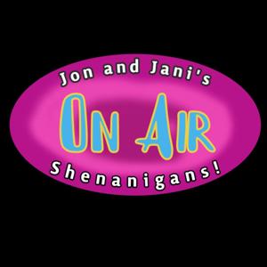 Jon and Jani's On-Air Shenanigans