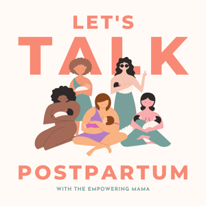 Let's Talk Postpartum