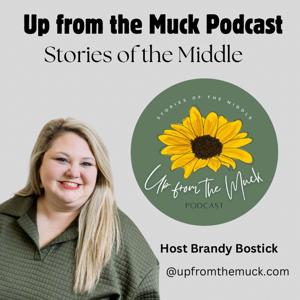 Up from the Muck Podcast