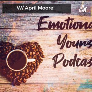 Emotionally Yours Podcast “Reboot”