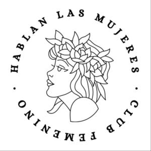 Hablan las mujeres