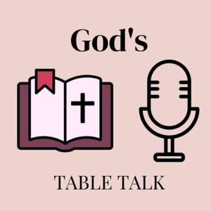 God's Table Talk