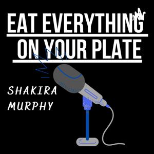 Eat Everything On Your Plate