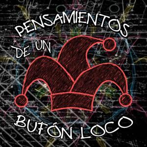 Pensamientos De Un Bufón Loco