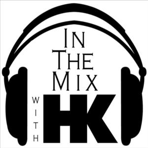 In The Mix with HK™