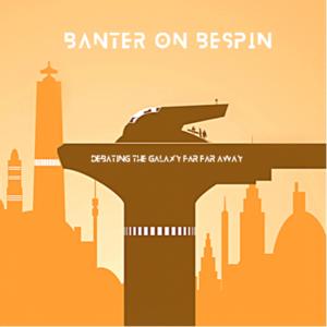 Banter on Bespin