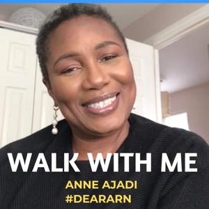 Walk With Me #Deararn.