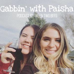 Gabbin' with Paisha