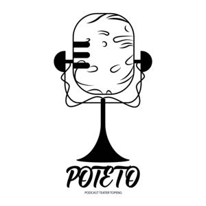 POTETO (Podcast Teater Topeng)