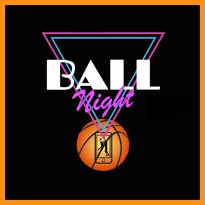 BALL NIGHT
