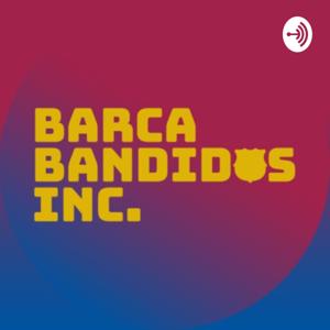 Barca Bandidos Inc. Podcast