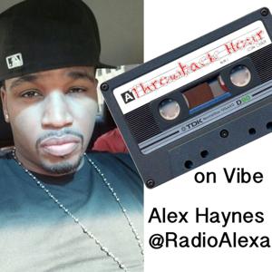 Alex Haynes' Throwback Hits