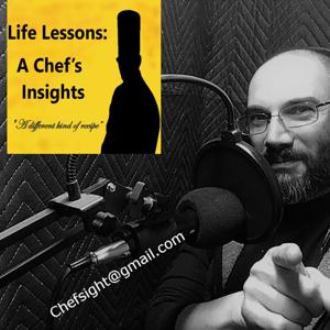 Life Lessons A Chef's Insights